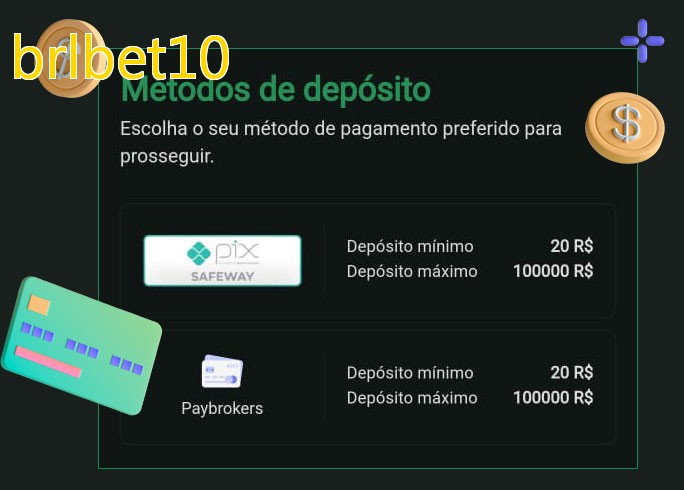 O cassino brlbet10bet oferece uma grande variedade de métodos de pagamento